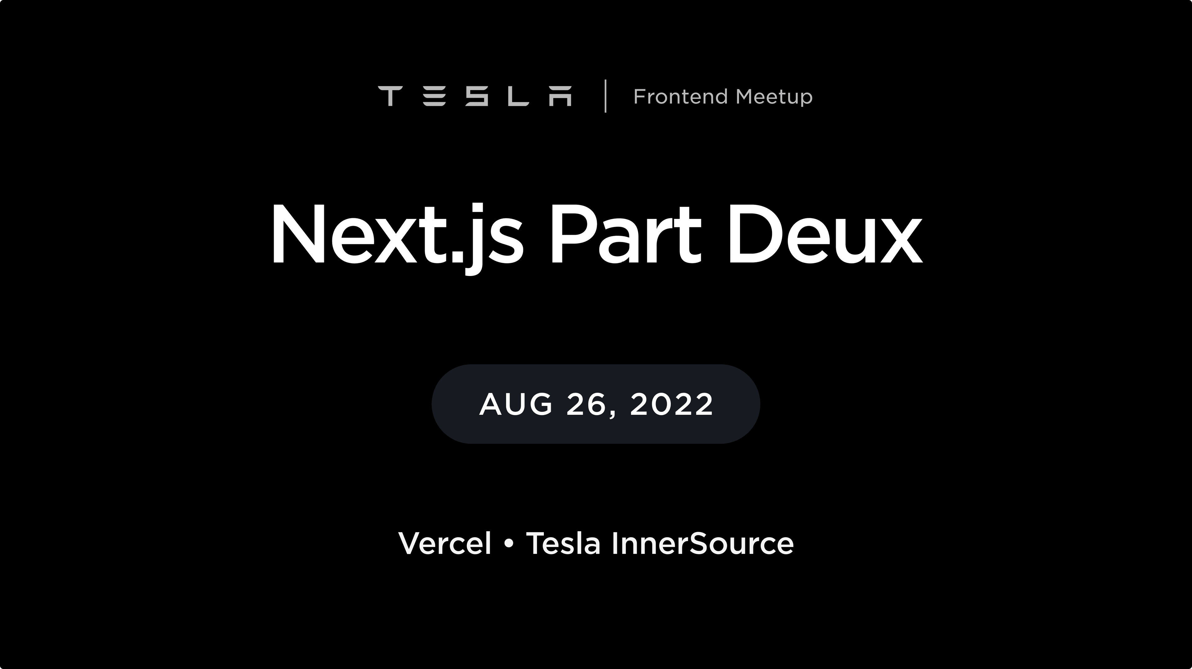 Tesla Frontend Meetup